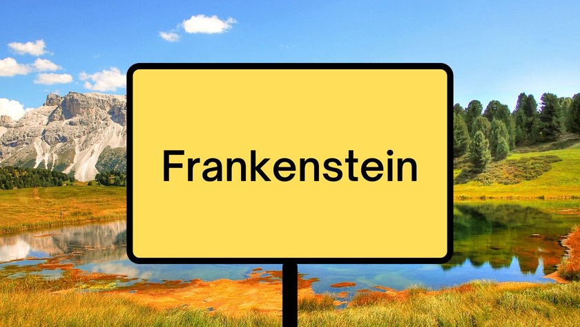 #30 lustige Ortsnamen: Frankenstein