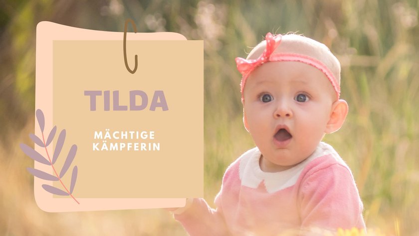 #14 Mädchennamen mit 2 Silben: Tilda