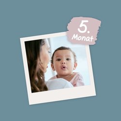 Hallo, 5. Monat! Was für die Entwicklung deines Babys wichtig ist