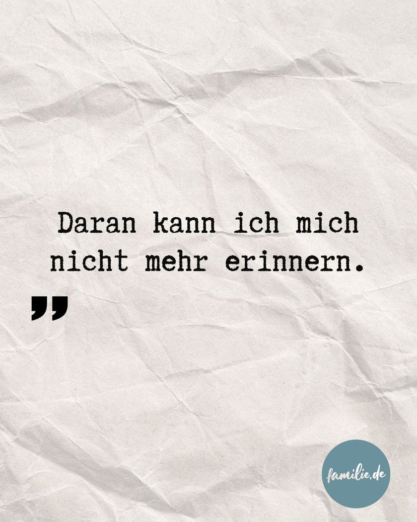 Daran kann ich micht nicht mehr erinnern