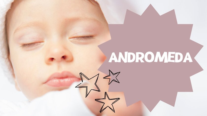 #4 Vornamen nach Sternbildern: Andromeda