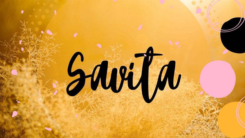 Babynamen mit der Bedeutung „Sonne": Savita