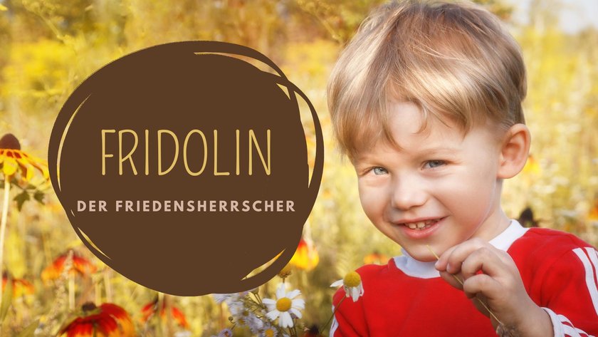 #18 Jungennamen mit 3 Silben: Fridolin