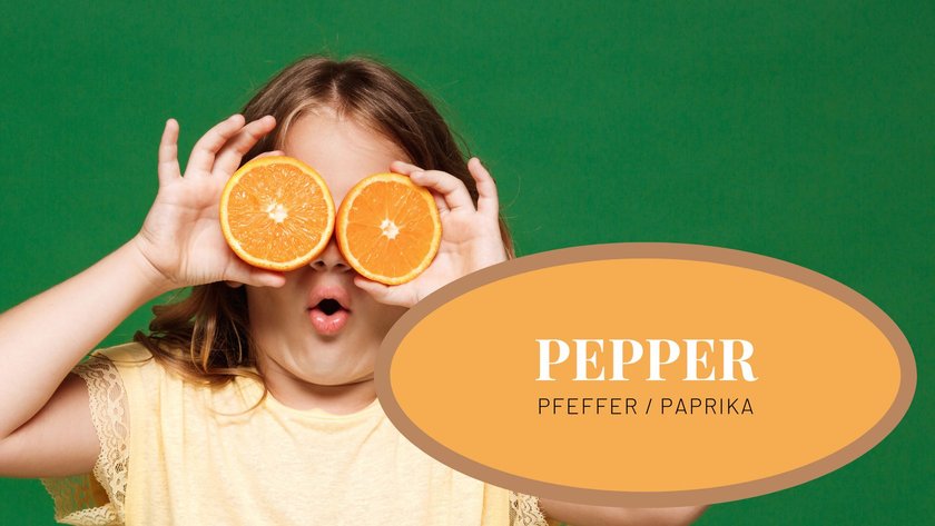 #19 kulinarische Vornamen: Pepper